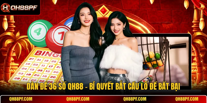 Dàn Đề 36 Số