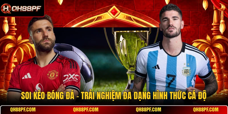 Soi Kèo Bóng Đá